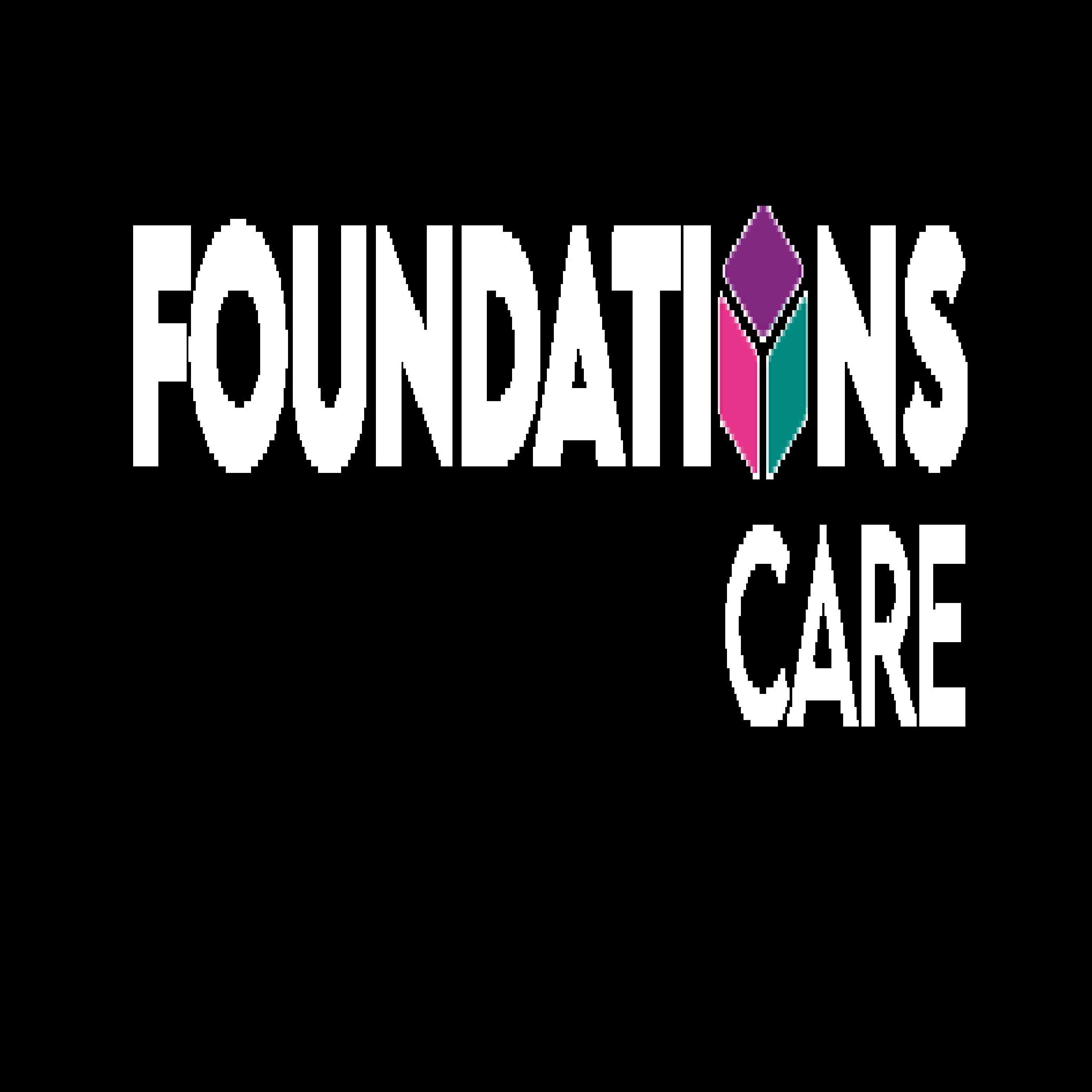 Foundations  Care